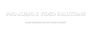 Pro Audio, Pro audio video, Audio Video Solutions